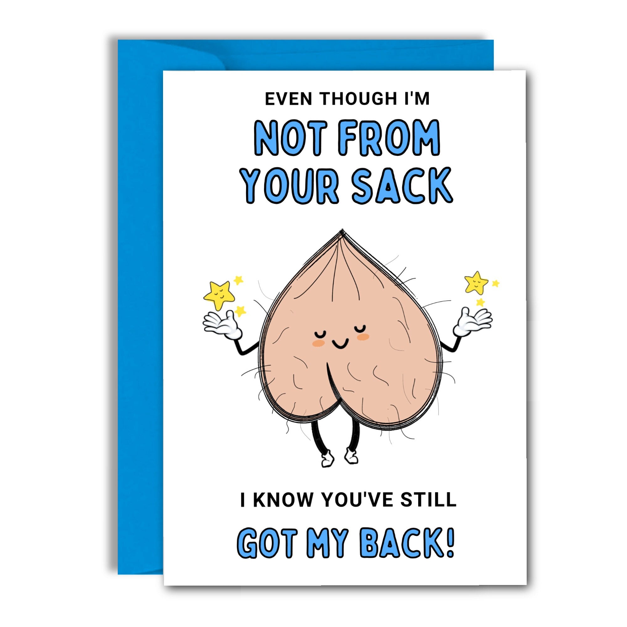 Step Dad Father's Day Card, Not From Your Sack, Still got my back card, Step dad, father card, step dad funny cards, funny humour cheeky