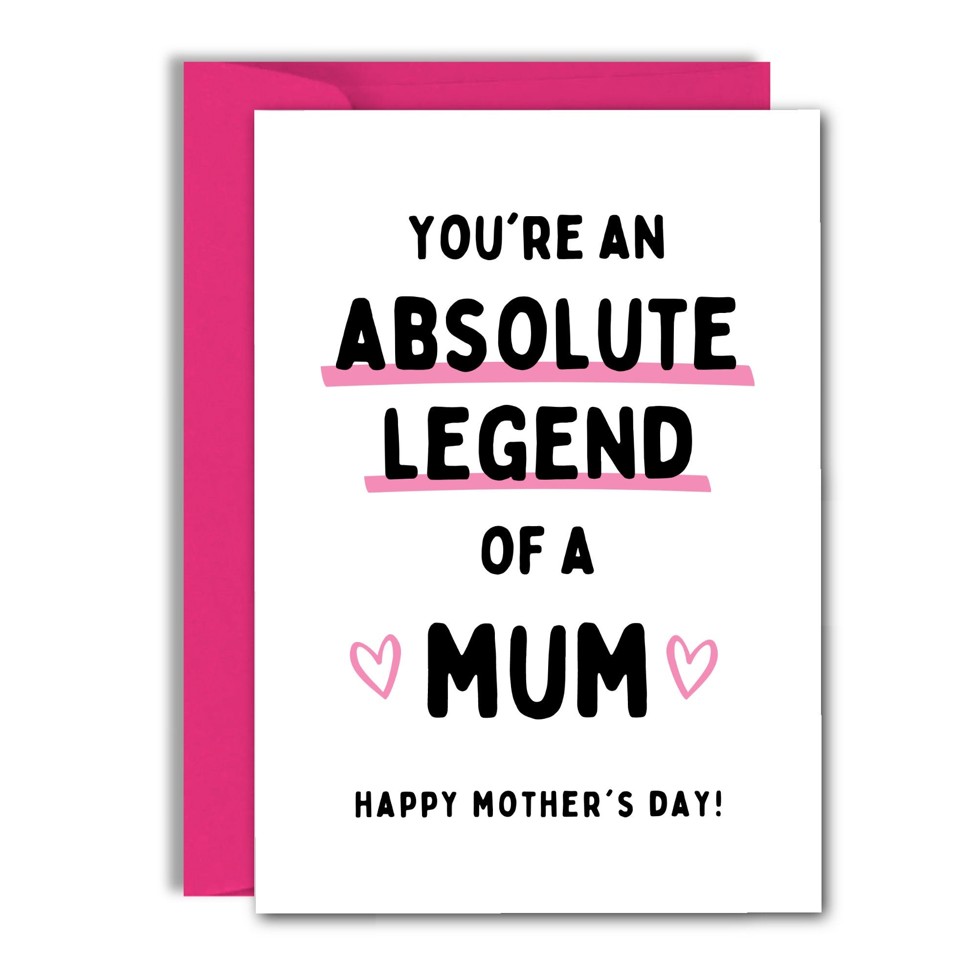 Funny Mothers Day Card, Mother's Day Card, You're An Absolute Legend of a MUM