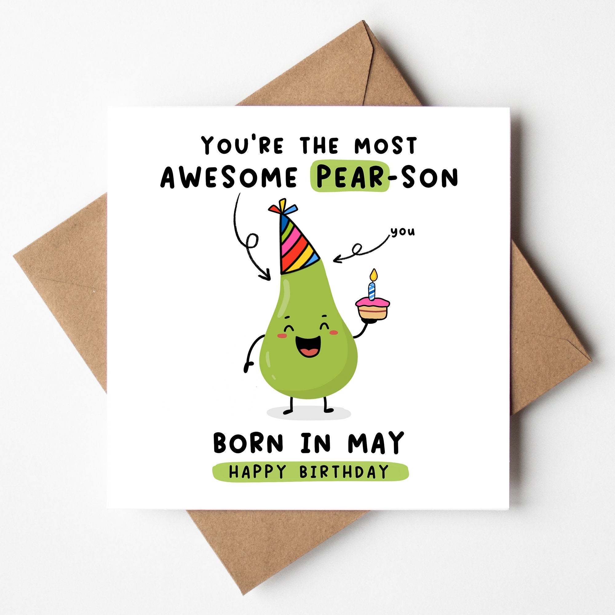 You're The Most Awesome Pear-son born in May, Funny Pun Card, Pear Pun Card, Born In May, Birth Month Card May