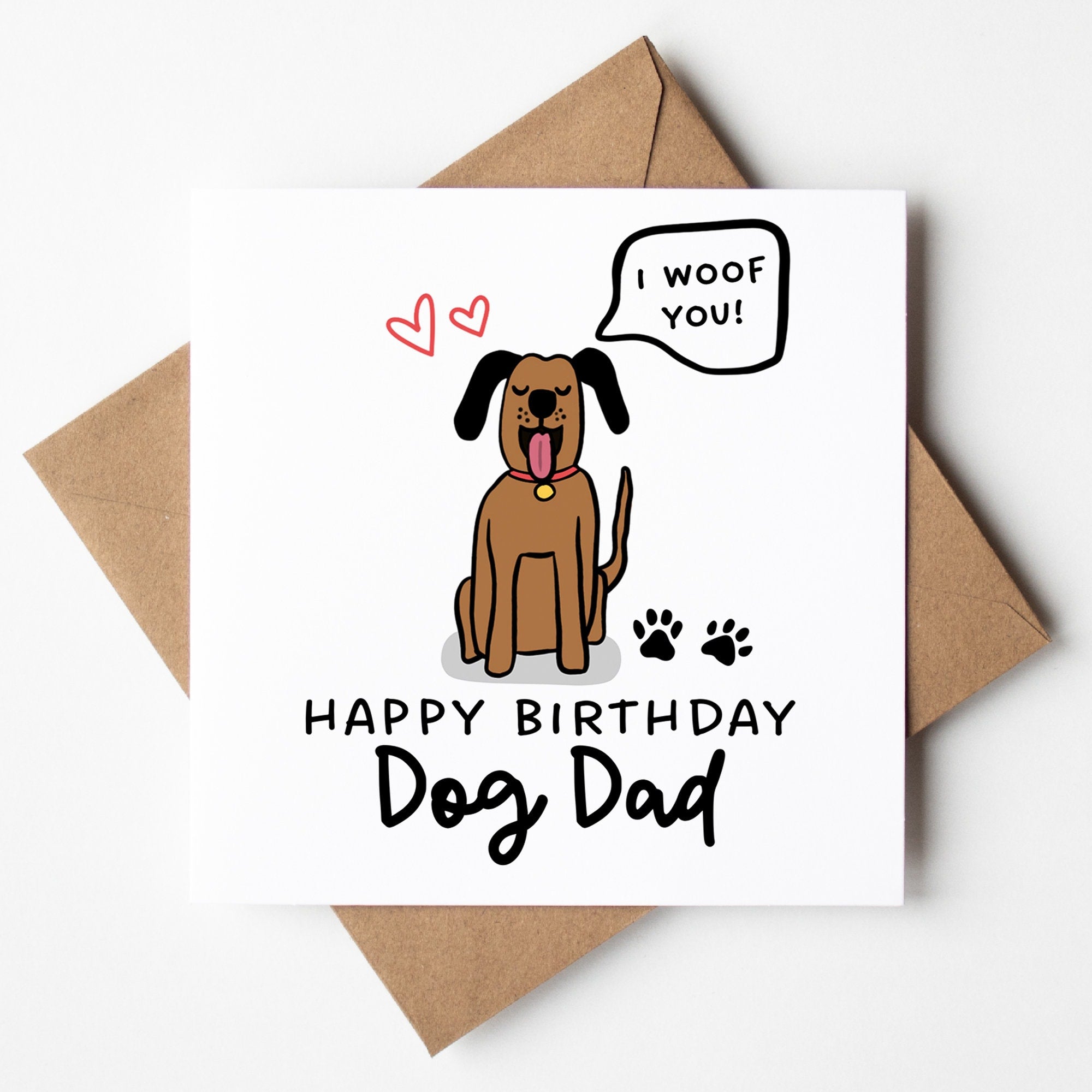 Dog Dad Birthday Card - Cute Birthday Card From The Dog