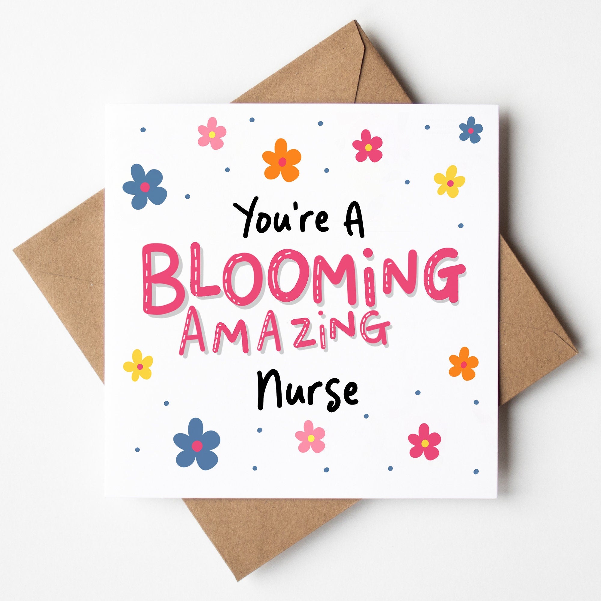 Gift For Nurse - You're A Blooming Amazing Nurse Card