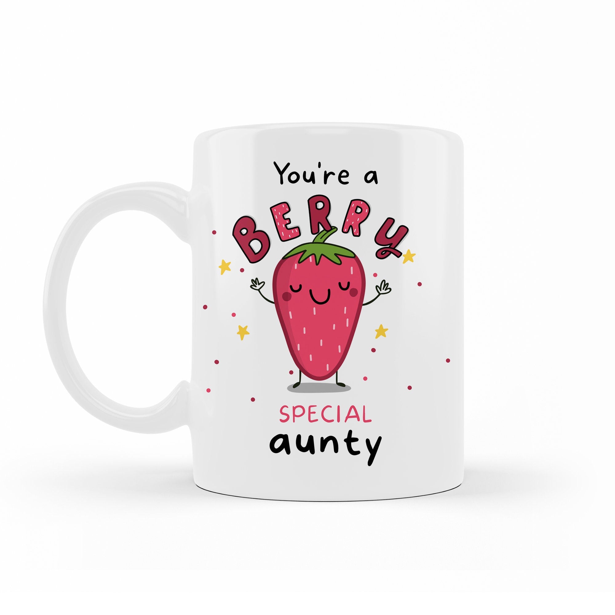 You're A Berry Special Aunty, Auntie mug, Auntie gift, for my Auntie