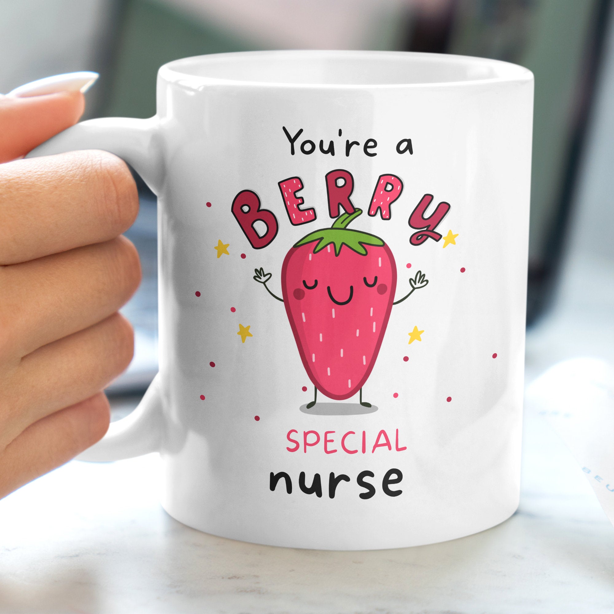 You're A Berry Special Nurse, Nurse mug, Nurse gift, Gift for Nurse