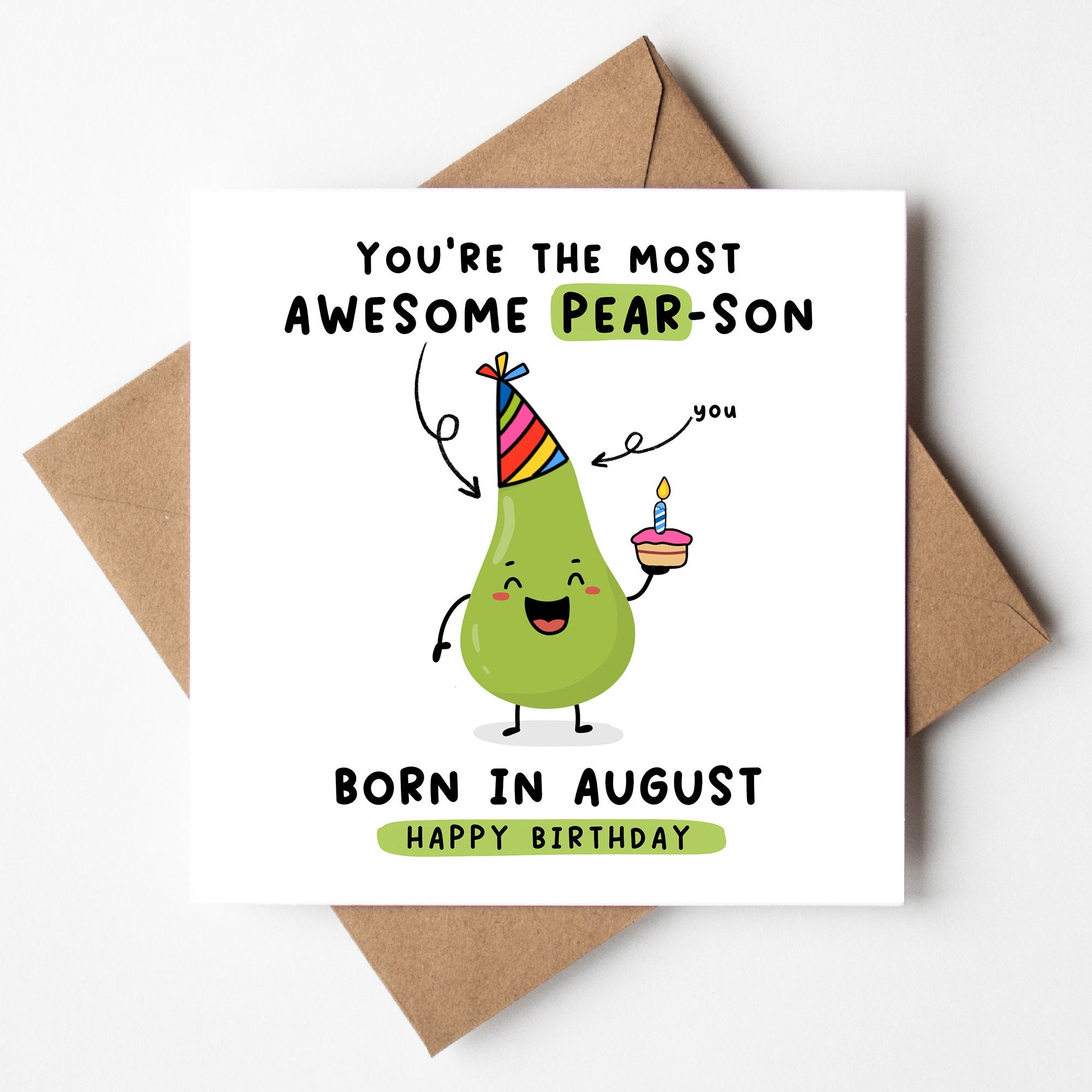 You're The Most Awesome Pear-son born in August, Funny Pun Card, Pear Pun Card, Born In August, Birth Month Card August